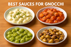 Best Sauces for Gnocchi: Elevate Your Pasta Night