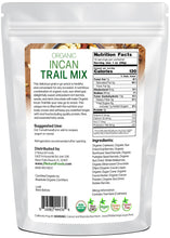 Back of the bag image of Incan Trail Mix - Organic 1 lb 