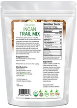 Back of the bag image of Incan Trail Mix - Organic 5 lb 
