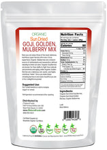 Sun Dried Goji, Golden, Mulberry Mix - Organic back of the bag image 5 lb