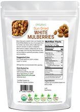 Back of the 1 lb bag image of Sun Dried White Mulberries - Organic